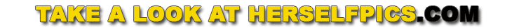 Take A Look At Herselfpics.com